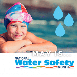 Let’s make a splash with this month’s activity because May is national water safety month!