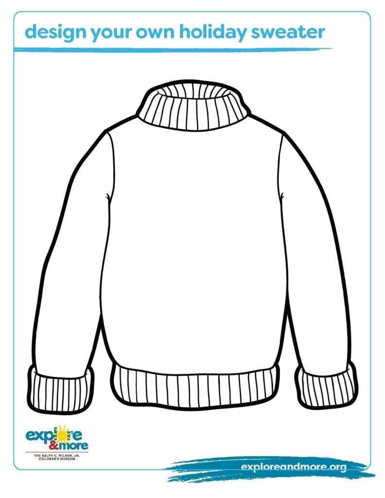 December is the time to cuddle indoors with cozy winter sweaters! If you could design your sweater, what would it look like? Print out this PDF of a sweater and add whatever you'd like to it! 